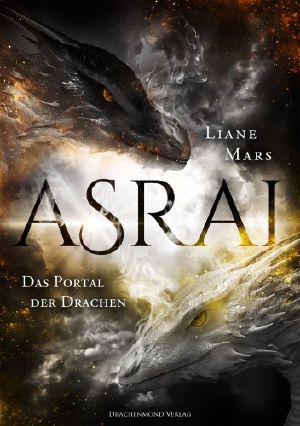 [Asrai 01] • Das Portal der Drachen